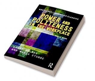 Power and Politeness in the Workplace