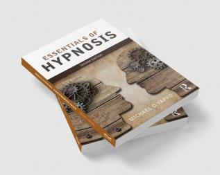 Essentials of Hypnosis