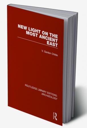 New Light on the Most Ancient East