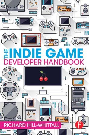 Indie Game Developer Handbook