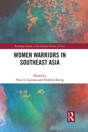 Women Warriors in Southeast Asia