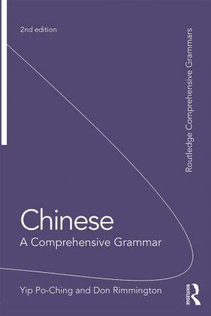 Chinese: A Comprehensive Grammar