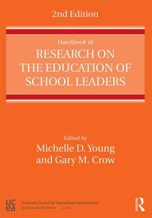 Handbook of Research on the Education of School Leaders