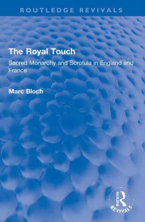 Royal Touch (Routledge Revivals)