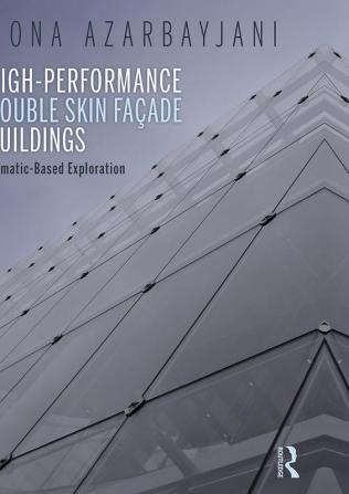 High-Performance Double Skin Façade Buildings