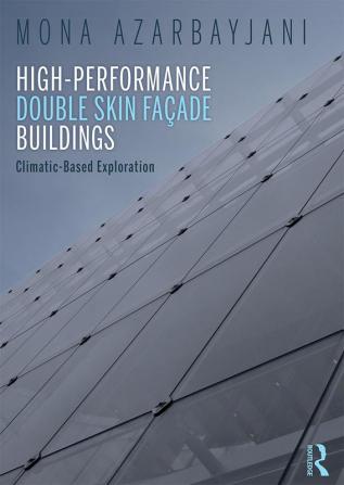 High-Performance Double Skin Façade Buildings