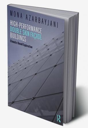 High-Performance Double Skin Façade Buildings