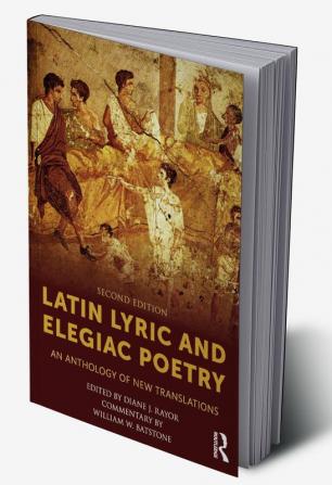 Latin Lyric and Elegiac Poetry