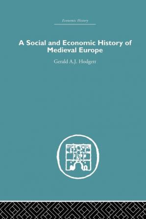 Social and Economic History of Medieval Europe