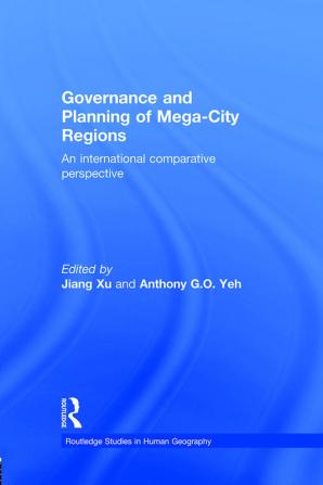 Governance and Planning of Mega-City Regions