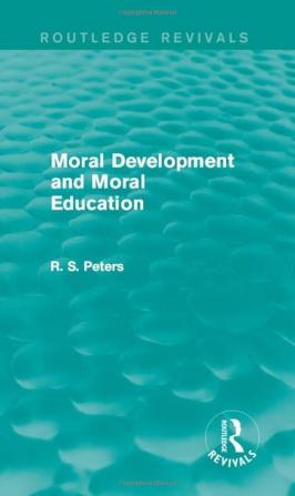 Moral Development and Moral Education (Routledge Revivals)