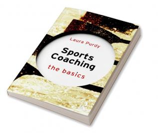 Sports Coaching: The Basics