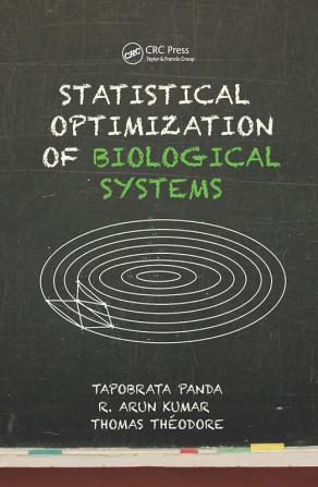 Statistical Optimization of Biological Systems