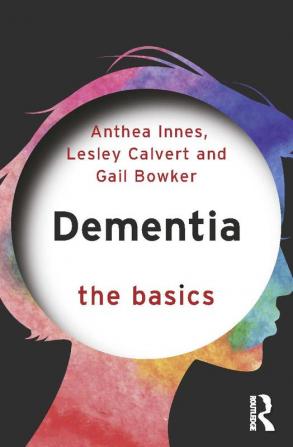 Dementia: The Basics