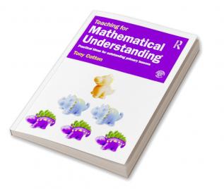 Teaching for Mathematical Understanding