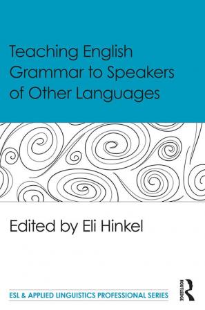 Teaching English Grammar to Speakers of Other Languages