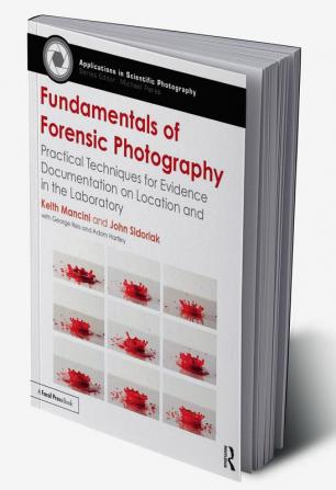 Fundamentals of Forensic Photography