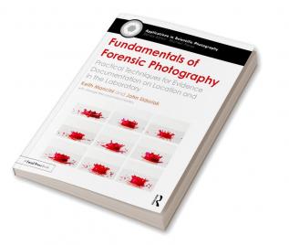 Fundamentals of Forensic Photography