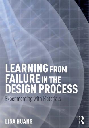 Learning from Failure in the Design Process