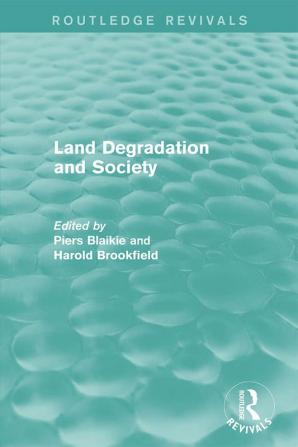 Land Degradation and Society