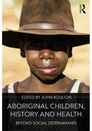 Aboriginal Children History and Health