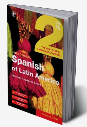 Colloquial Spanish of Latin America 2