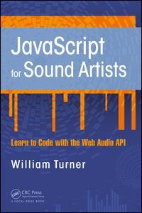 JavaScript for Sound Artists