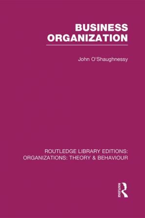 Business Organization (RLE: Organizations)