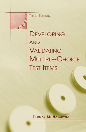 Developing and Validating Multiple-choice Test Items