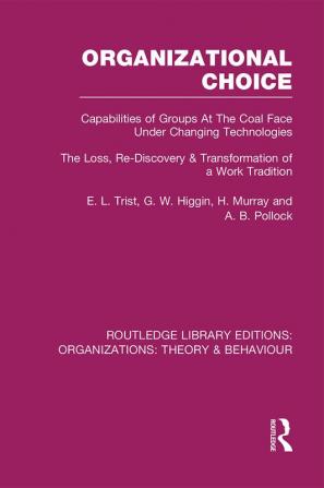 Organizational Choice (RLE: Organizations)