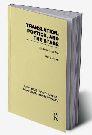 Translation Poetics and the Stage