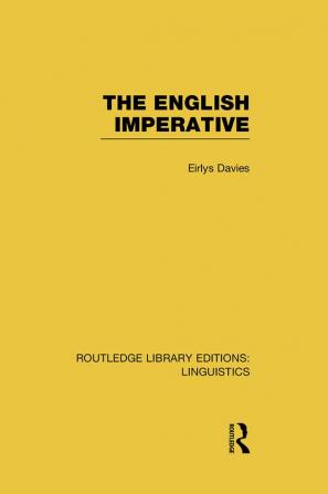 English Imperative (RLE Linguistics D: English Linguistics)