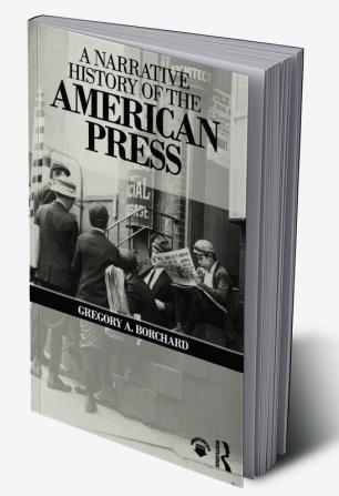 Narrative History of the American Press