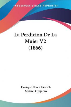 La Perdicion De La Mujer V2 (1866)