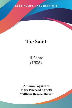 The Saint: Il Santo (1906)