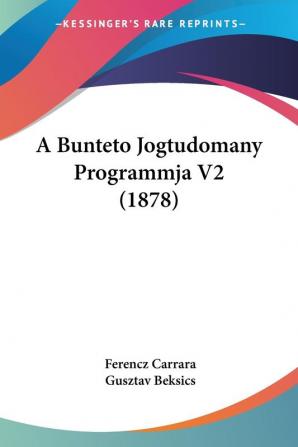 A Bunteto Jogtudomany Programmja V2 (1878)