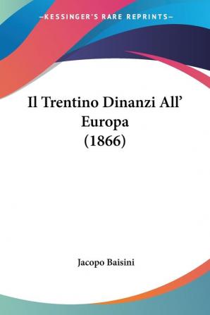 Il Trentino Dinanzi All' Europa (1866)