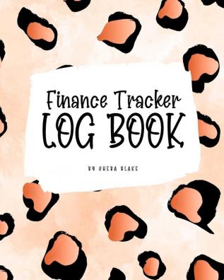 Finance Tracker Log Book (8x10 Softcover Log Book / Tracker / Planner)