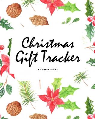 Christmas Gift Tracker (8x10 Softcover Log Book / Tracker / Planner)