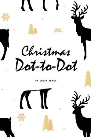 Christmas ABC's Dot-to-Dot Coloring and Letter Tracing Activity Book for Children (6x9 Coloring Book / Activity Book)