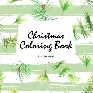 Christmas Coloring Book for Children (8.5x8.5 Coloring Book / Activity Book): 1 (Christmas Coloring Books)