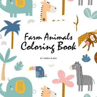 Farm Animals Coloring Book for Children (8.5x8.5 Coloring Book / Activity Book)