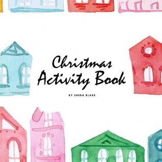 Christmas Activity Book for Children (8.5x8.5 Coloring Book / Activity Book)