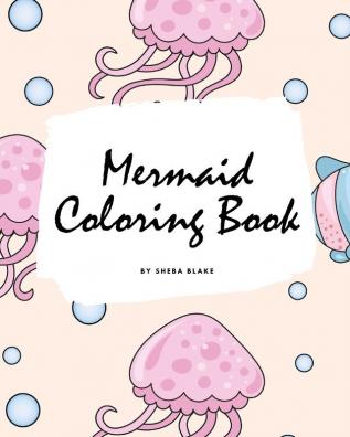 Mermaid Coloring Book for Children (8x10 Coloring Book / Activity Book): 3 (Mermaid Coloring Books)