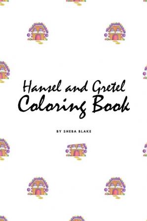 Hansel and Gretel Coloring Book for Children (6x9 Coloring Book / Activity Book)