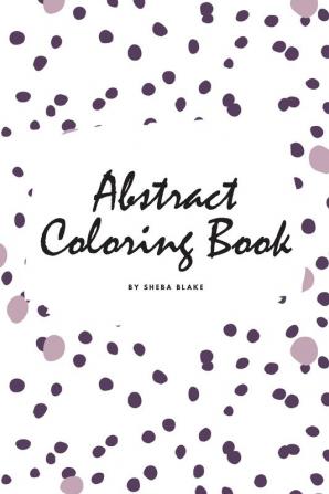 Abstract Patterns Coloring Book for Teens and Young Adults (6x9 Coloring Book / Activity Book): 2 (Abstract Patterns Coloring Books)