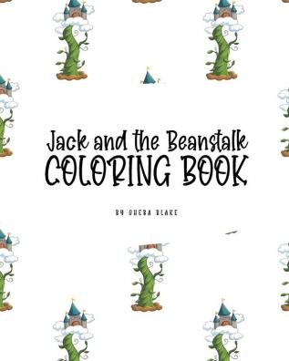 Jack and the Beanstalk Coloring Book for Children (8x10 Coloring Book / Activity Book)