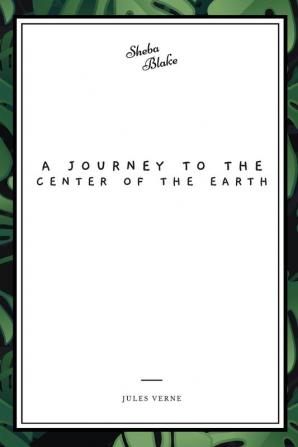 A Journey to the Center of the Earth