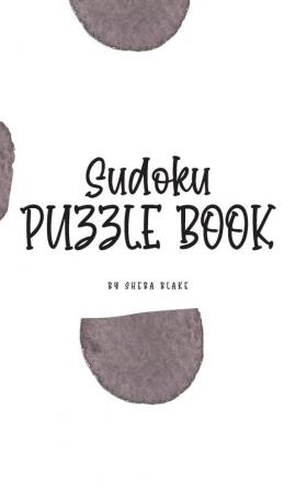 Sudoku Puzzle Book - Medium (6x9 Hardcover Puzzle Book / Activity Book): 4 (Sudoku Puzzle Books - Medium)