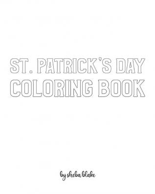 St. Patrick's Day Coloring Book for Children - Create Your Own Doodle Cover (8x10 Softcover Personalized Coloring Book / Activity Book)